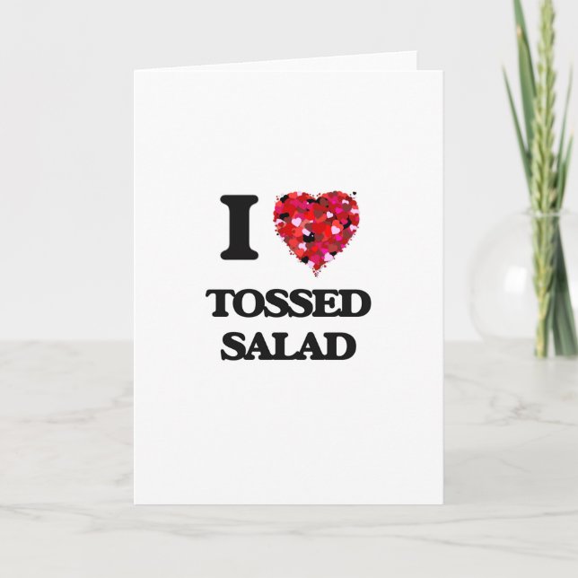 I love Tossed Salad Card (Front)