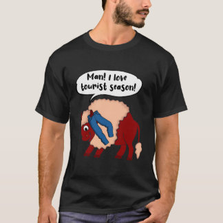 I Love Tourist Season Funny Bison T-Shirt