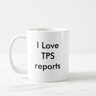 I Love TPS reports Coffee Mug