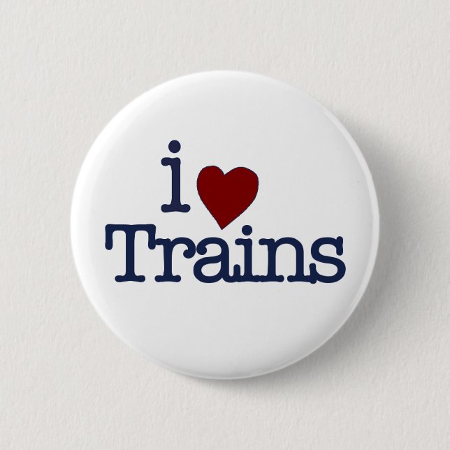 I Love Trains 6 Cm Round Badge (Front)