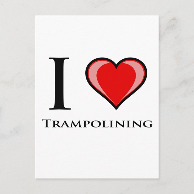 I Love Trampolining Postcard (Front)