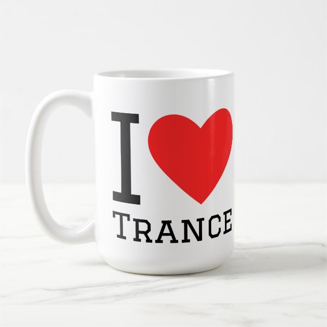 I love trance coffee mug (Left)