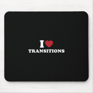 I Love Transitions Skate Parks Skateboarding Skate Mouse Pad