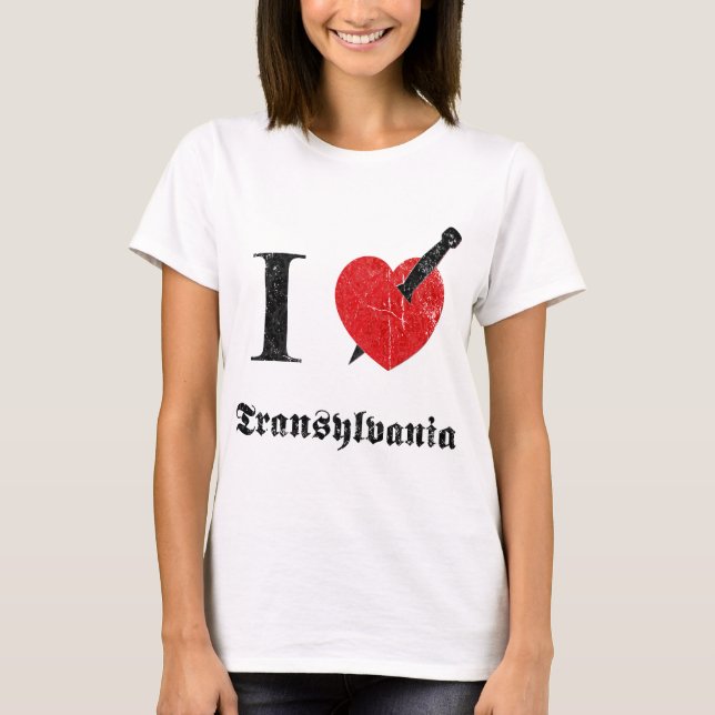 I love Transylvania (black eroded Font) T-Shirt (Front)