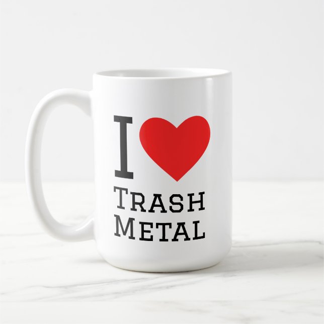 I love trash metal coffee mug (Left)