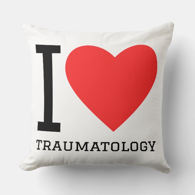 I love traumatology  cushion (Front)