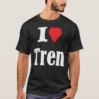 I Love Tren Classic T-Shirt