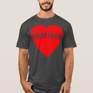 I Love Triathlon Heart Swim Bike Run Triathlete T-Shirt