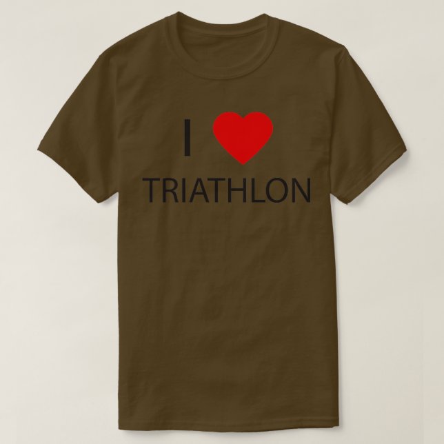I Love Triathlon Sport Triathlete 2 T-Shirt (Design Front)