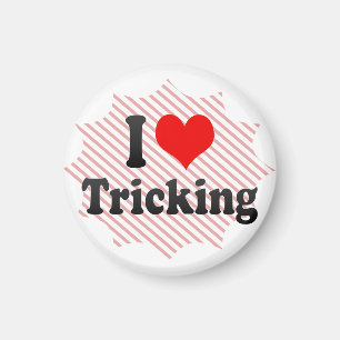 I love Tricking Magnet