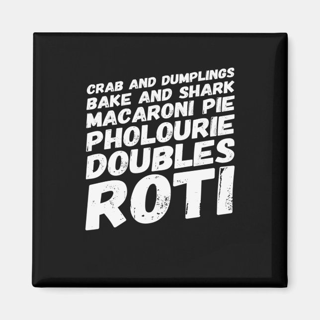 I love Trinidad and Tobago Food t-shirt Magnet (Front)