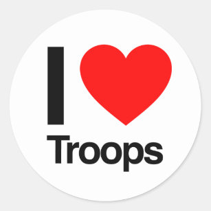 i love troops classic round sticker