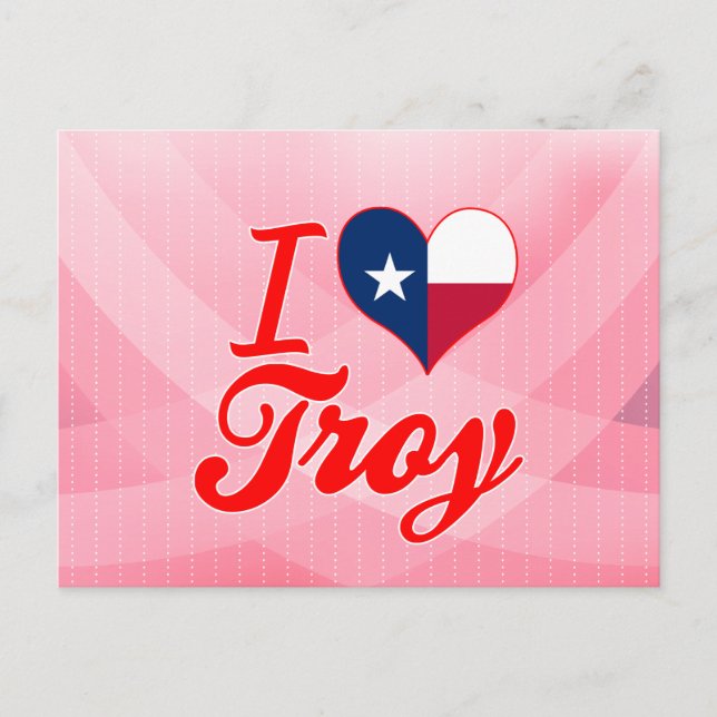 I Love Troy, Texas Postcard (Front)
