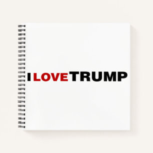 I Love Trump Notebook