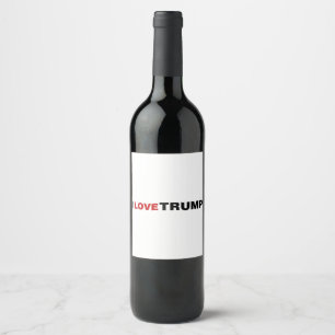 I Love Trump Wine Label