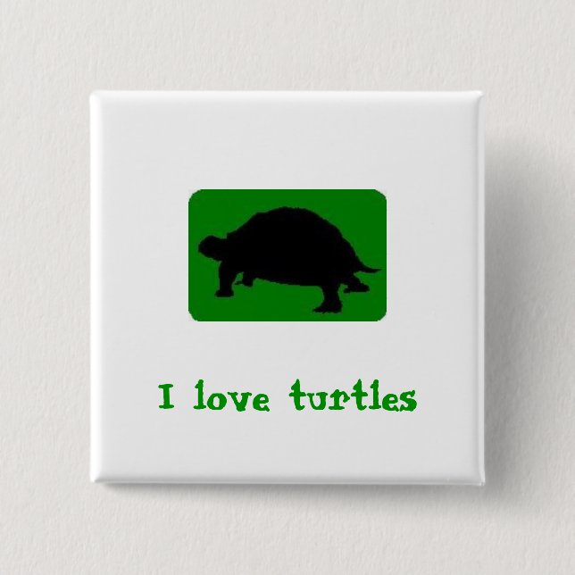 I love turtles 15 cm square badge (Front)