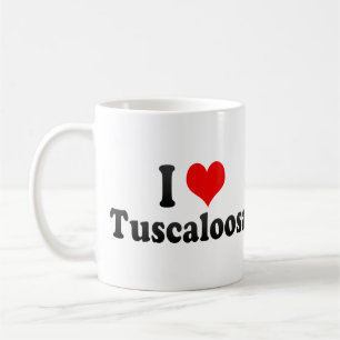 I Love Tuscaloosa, United States Coffee Mug