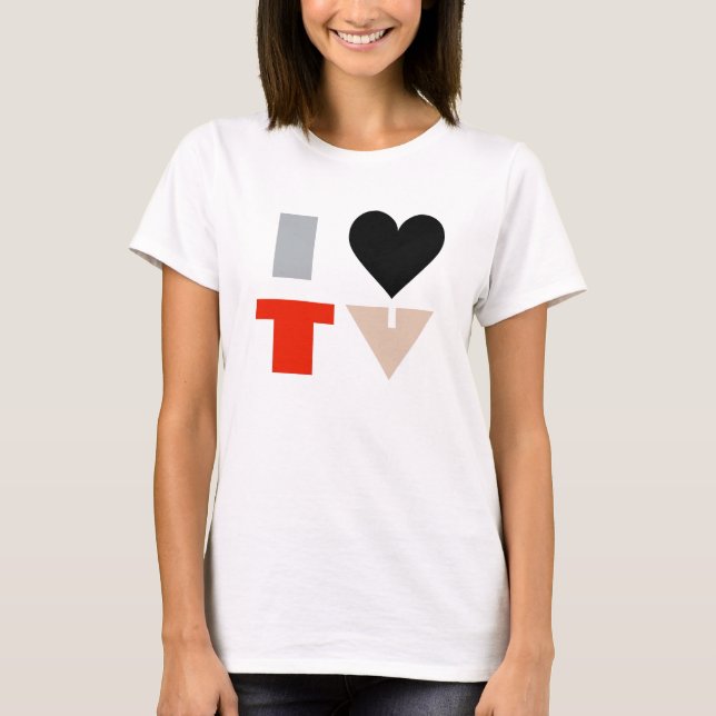 I LOVE TV T-Shirt (Front)