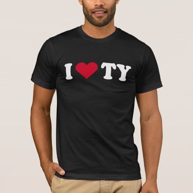 I LOVE TY T-Shirt (Front)