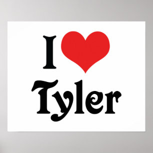 I Love Tyler Poster