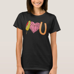 I Love U Mexican Valentines Day Conchas Elotes Chu T-Shirt