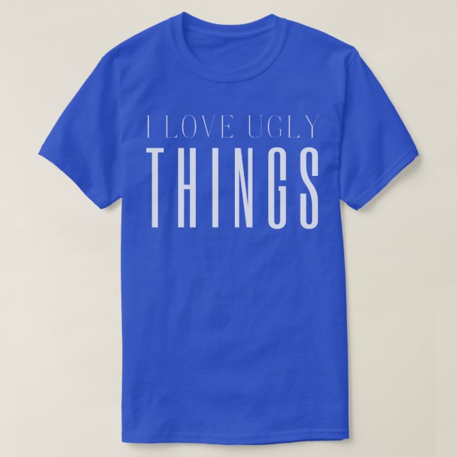 I Love Ugly Box T-Shirt (Design Front)