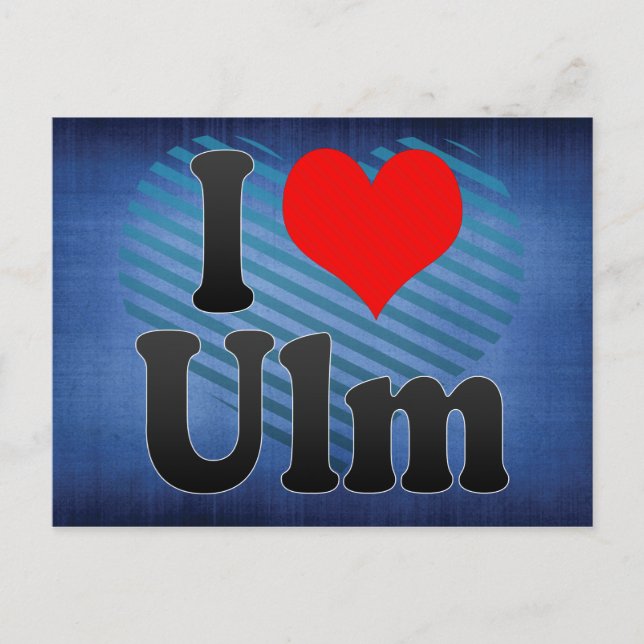 I Love Ulm, Germany Postcard (Front)