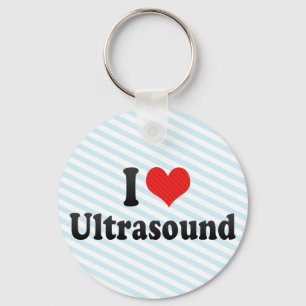 I Love Ultrasound Key Ring