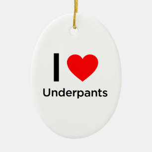 I Love Underpants Ceramic Tree Decoration