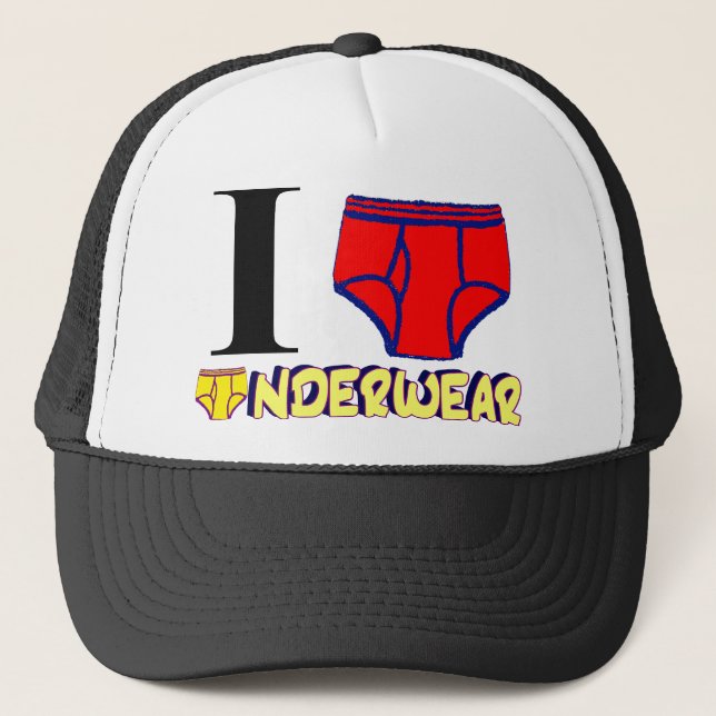 I Love Underwear Trucker Hat (Front)