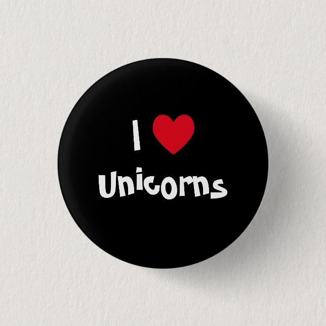 I Love Unicorns Button (Front)