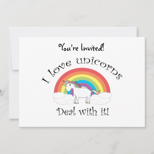 I love unicorns Deal with it! Invitation (Front)