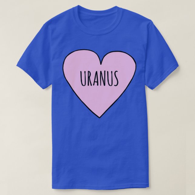I Love Uranus Astronomy and Uranus Lover Valentine T-Shirt (Design Front)