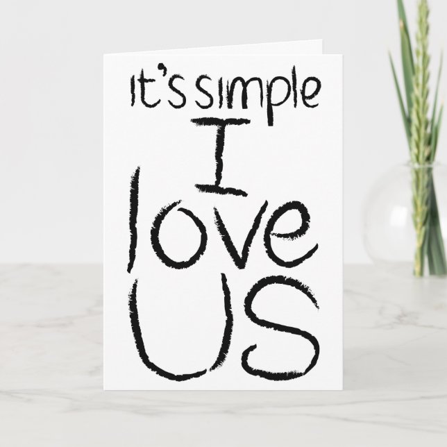 I Love Us black & white card (Front)