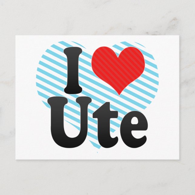 I Love Ute Postcard (Front)