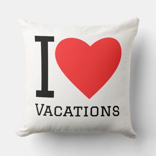 I love vacations cushion (Front)