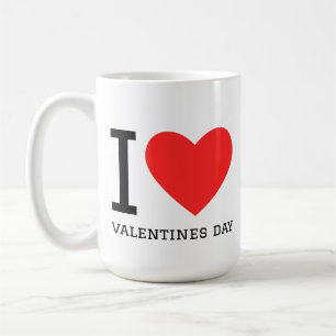 I love valentines day  coffee mug