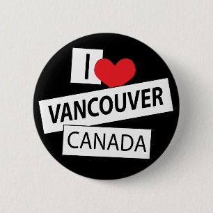 I Love Vancouver Canada 6 Cm Round Badge