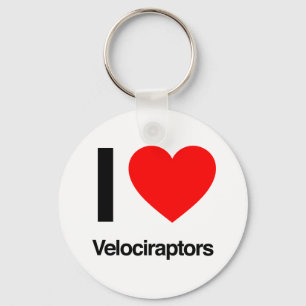 i love velociraptors key ring