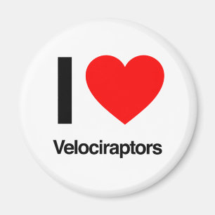 i love velociraptors magnet