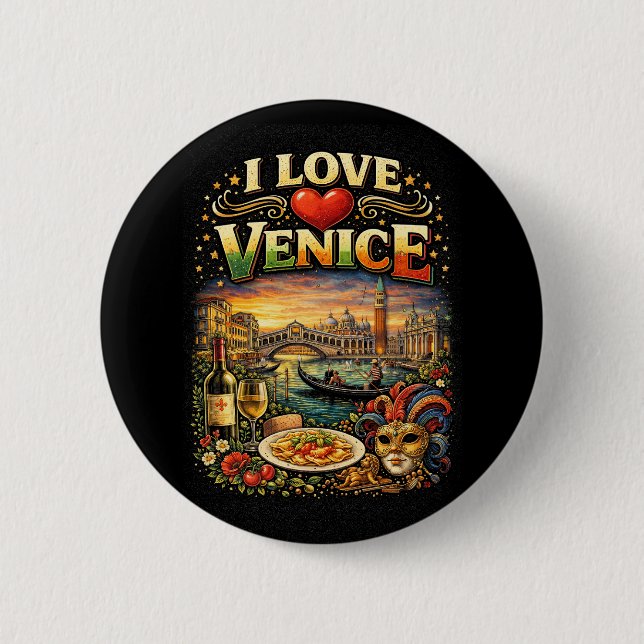 I Love Venice 6 Cm Round Badge (Front)