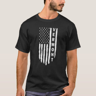 I Love Vermont Patriotic Vermont Is Home T-Shirt