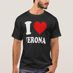 I Love Verona Italy T-Shirt