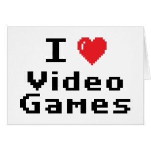 I Love Video Games