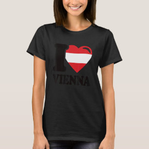 I Love Vienna Capital Of Austria I Love Vienna 1 T-Shirt