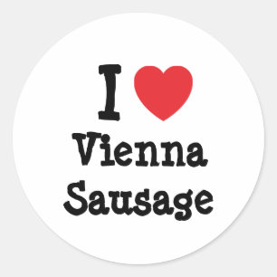 I love Vienna Sausage heart T-Shirt Classic Round Sticker