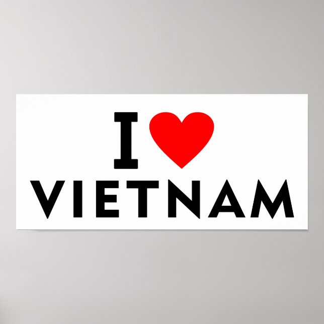 I love Vietnam country like heart travel tourism Poster (Front)