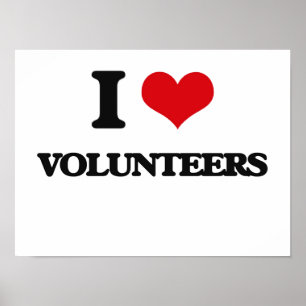 I love Volunteers Poster