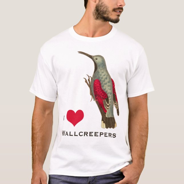 I Love Wallcreepers for Birder or Twitcher T-Shirt (Front)