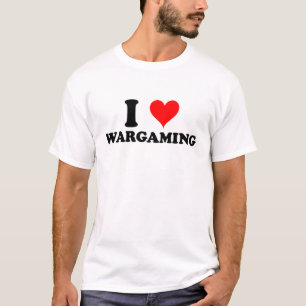 I Love Wargaming T-Shirt